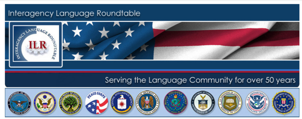 Interagency Language Roundtable Testing Committee(ILR)